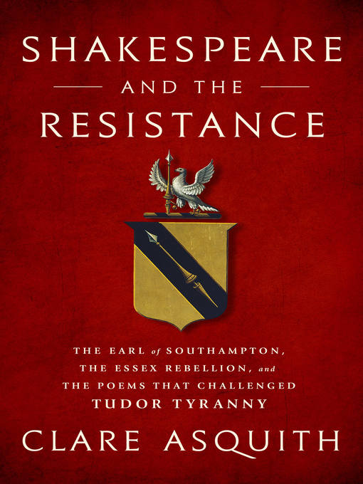 Title details for Shakespeare and the Resistance by Clare Asquith - Available